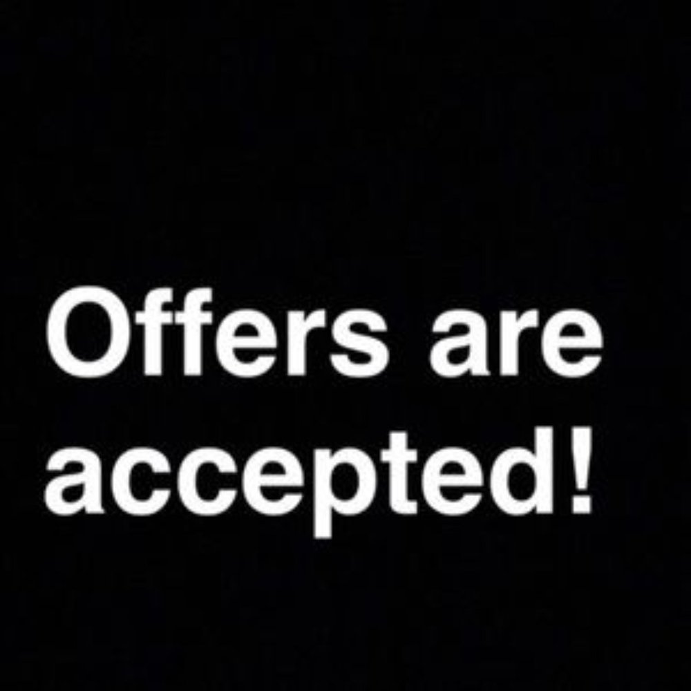 MAKE ME AN OFFER!!!